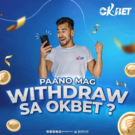 how to withdraw okbet